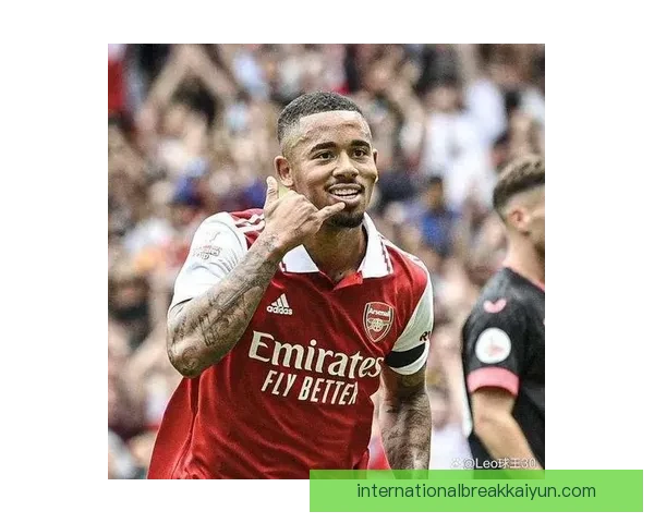 热苏斯在英超的影响力持续增强，备受关注的表现引发热议。